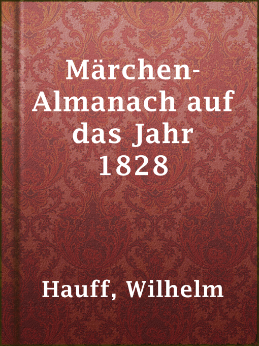 Title details for Märchen-Almanach auf das Jahr 1828 by Wilhelm Hauff - Available